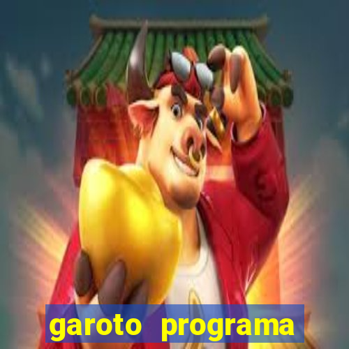 garoto programa porto seguro